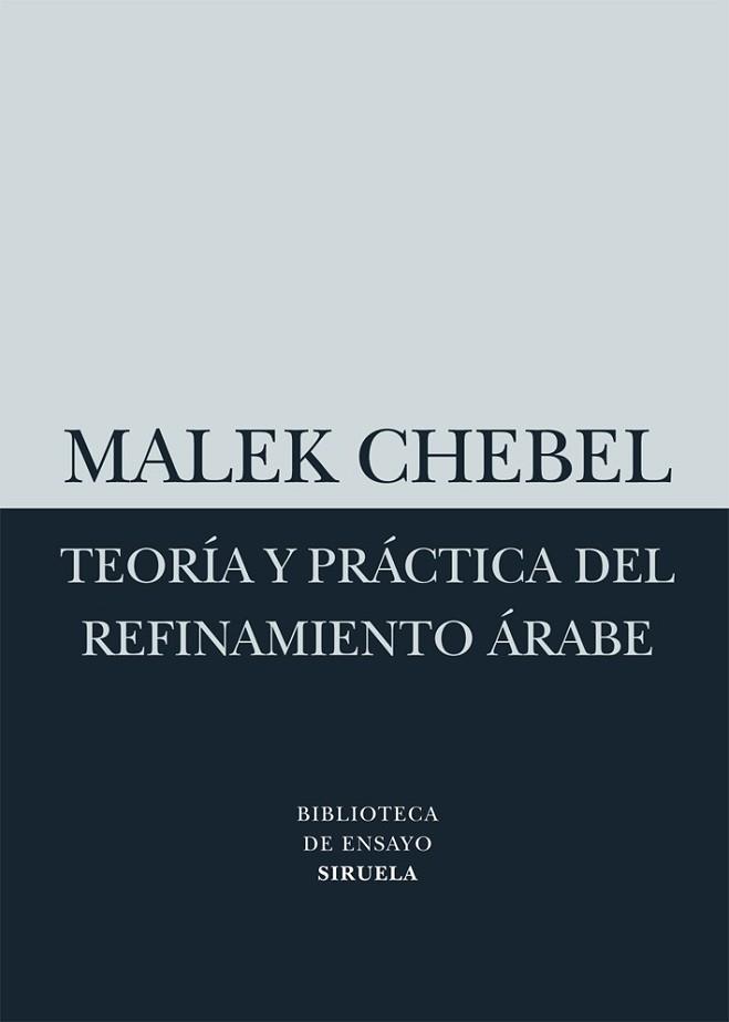 TEORÍA Y PRÁCTICA DEL REFINAMIENTO ÁRABE | 9788498414523 | CHEBEL, MALEK