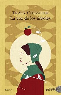 VOZ DE LOS ÁRBOLES, LA | 9788418538070 | CHEVALIER, TRACY | Llibreria L'Illa - Llibreria Online de Mollet - Comprar llibres online