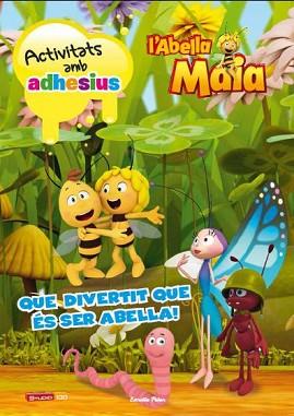 ABELLA MAIA. QUE DIVERTIT QUE ÉS SER ABELLA! | 9788490573983 | DIVERSOS AUTORS | Llibreria L'Illa - Llibreria Online de Mollet - Comprar llibres online