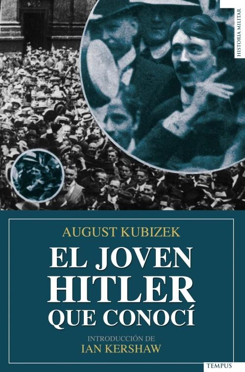 JOVEN HITLER QUE CONOCI, EL | 9788492567126 | KUBIZEK, AUGUST