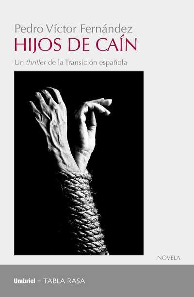 HIJOS DE CAIN | 9788489367739 | FERNANDEZ FERNANDEZ, PEDRO VICTOR
