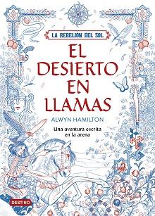 DESIERTO EN LLAMAS, EL | 9788408162186 | HAMILTON, ALWYN