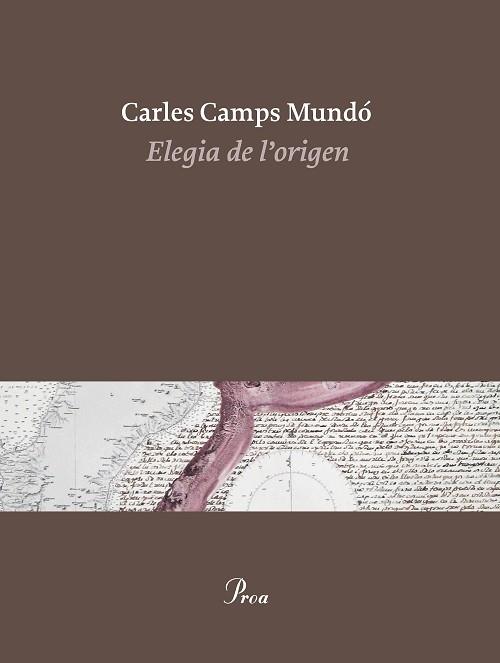 ELEGIA DE L'ORIGEN | 9788475886510 | CAMPS MUNDÓ, CARLES | Llibreria L'Illa - Llibreria Online de Mollet - Comprar llibres online