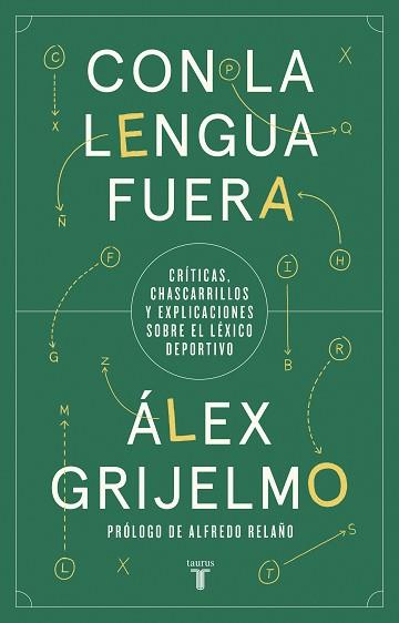 CON LA LENGUA FUERA | 9788430623860 | GRIJELMO, ÁLEX | Llibreria L'Illa - Llibreria Online de Mollet - Comprar llibres online