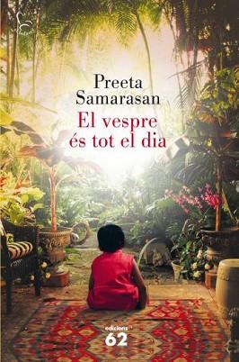 VESPRE ÉS TOT EL DIA, EL | 9788429767230 | SAMARASAN, PREETA | Llibreria L'Illa - Llibreria Online de Mollet - Comprar llibres online