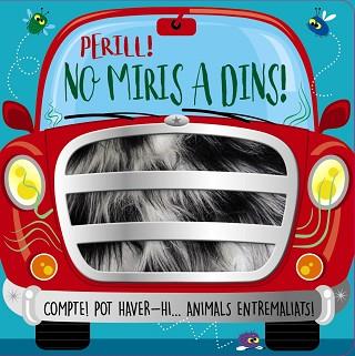 PERILL! NO MIRIS A DINS! | 9788413491851 | GREENING, ROSIE | Llibreria L'Illa - Llibreria Online de Mollet - Comprar llibres online