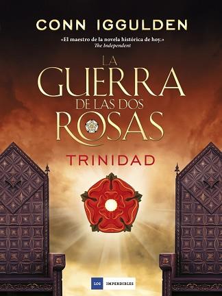 TRINIDAD. LA GUERRA DE LAS DOS ROSAS | 9788416634491 | IGGULDEN, CONN