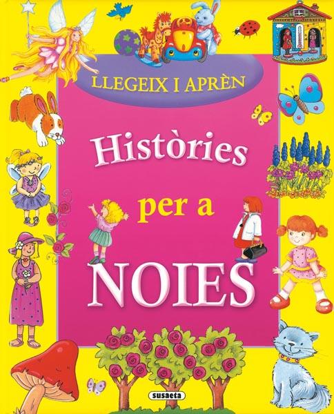 HISTÓRIES PER A NOIES | 9788467704976 | SUSAETA, EQUIPO | Llibreria L'Illa - Llibreria Online de Mollet - Comprar llibres online