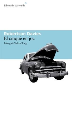 CINQUE EN JOC, EL | 9788493544805 | DAVIES, ROBERTSON | Llibreria L'Illa - Llibreria Online de Mollet - Comprar llibres online