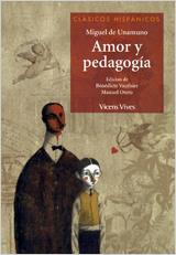 AMOR Y PEDAGOGÍA | 9788431610067 | DE UNAMUNO, MIGUEL | Llibreria L'Illa - Llibreria Online de Mollet - Comprar llibres online