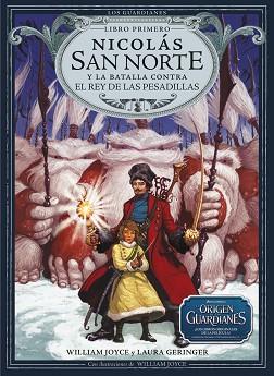 NICOLÁS SAN NORTE Y LA BATALLA CONTRA EL REY DE LAS PESADILLAS | 9788483432426 | JOYCE, WILLIAM