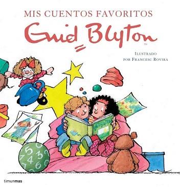 MIS CUENTOS FAVORITOS | 9788408060567 | BLYTON, ENID | Llibreria L'Illa - Llibreria Online de Mollet - Comprar llibres online
