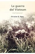 GUERRA DE VIETNAM, LA | 9788484324010 | APPY, CHRISTIAN G. | Llibreria L'Illa - Llibreria Online de Mollet - Comprar llibres online