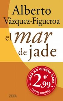 MAR DE JADE, EL | 9788498725513 | VAZQUEZ FIGUEROA, ALBERTO