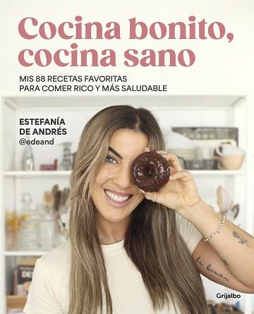 COCINA BONITO COCINA SANO | 9788425365126 | DE ANDRES, ESTEFANÍA | Llibreria L'Illa - Llibreria Online de Mollet - Comprar llibres online