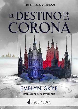 DESTINO DE LA CORONA, EL | 9788416858293 | SKYE, EVELYN | Llibreria L'Illa - Llibreria Online de Mollet - Comprar llibres online