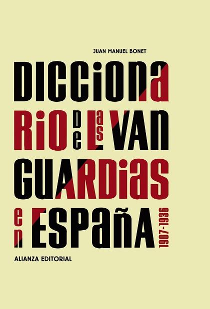 DICCIONARIO DE LAS VANGUARDIAS EN ESPAÑA, 1907-1936 | 9788420682129 | BONET PLANES, JUAN MANUEL | Llibreria L'Illa - Llibreria Online de Mollet - Comprar llibres online