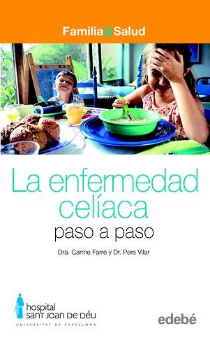 ENFERMEDAD CELIACA PASO A PASO, LA | 9788423683000 | FARRE MASIP, CARME