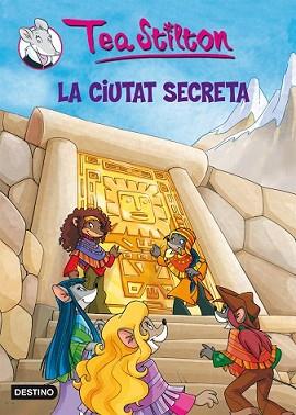 CIUTAT SECRETA, LA | 9788492790166 | TEA STILTON | Llibreria L'Illa - Llibreria Online de Mollet - Comprar llibres online