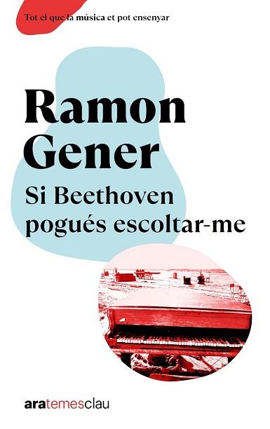 SI BEETHOVEN POGUÉS ESCOLTAR-ME | 9788411730198 | GENER I SALA, RAMON | Llibreria L'Illa - Llibreria Online de Mollet - Comprar llibres online