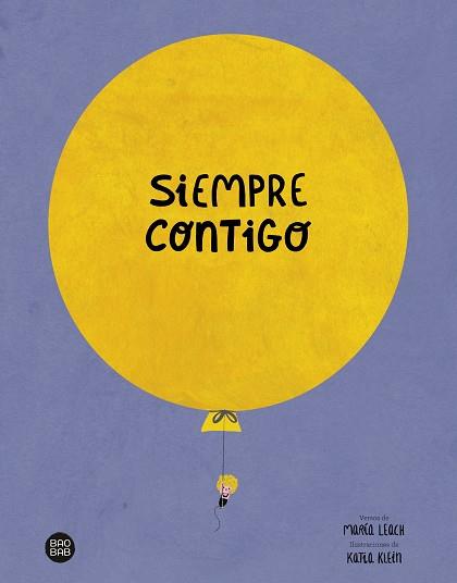 SIEMPRE CONTIGO | 9788408252467 | LEACH, MARÍA/KLEIN, KATIA