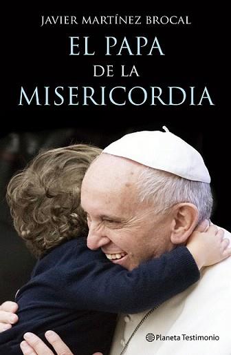 PAPA DE LA MISERICORDIA | 9788408147497 | MARTÍNEZ-BROCAL, JAVIER