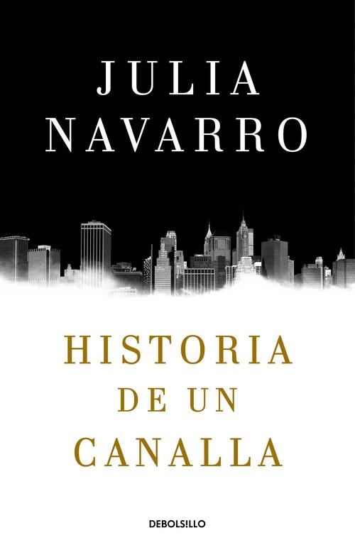 HISTORIA DE UN CANALLA | 9788466340991 | NAVARRO, JULIA | Llibreria L'Illa - Llibreria Online de Mollet - Comprar llibres online