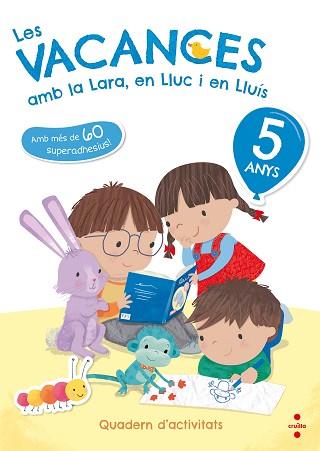 VACANCES AMB LA LARA, EN LLUC I EN LLUIS, LES | 9788466143738 | RUIZ GARCÍA, MARÍA JESÚS | Llibreria L'Illa - Llibreria Online de Mollet - Comprar llibres online