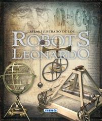 ROBOTS DE LEONARDO | 9788467704129 | TADDEI, MARIO | Llibreria L'Illa - Llibreria Online de Mollet - Comprar llibres online