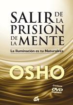 SALIR DE LA PRISIÓN DE LA MENTE | 9788484453529 | OSHO (1931-1990) | Llibreria L'Illa - Llibreria Online de Mollet - Comprar llibres online