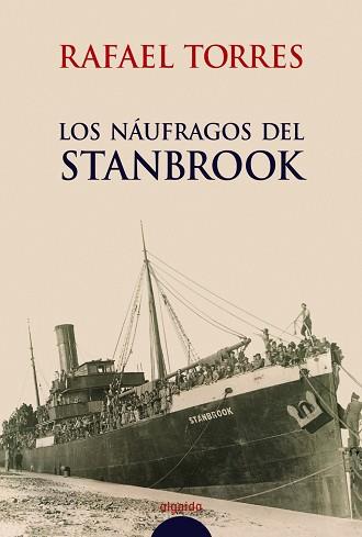 NAUFRAGOS DEL STANBROOK, LOS | 9788484338741 | TORRES, RAFAEL