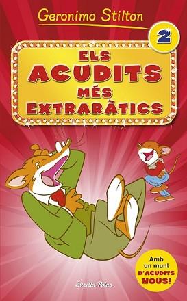 ACUDITS MÉS EXTRARÀTICS 2, ELS | 9788490576854 | GERONIMO STILTON | Llibreria L'Illa - Llibreria Online de Mollet - Comprar llibres online
