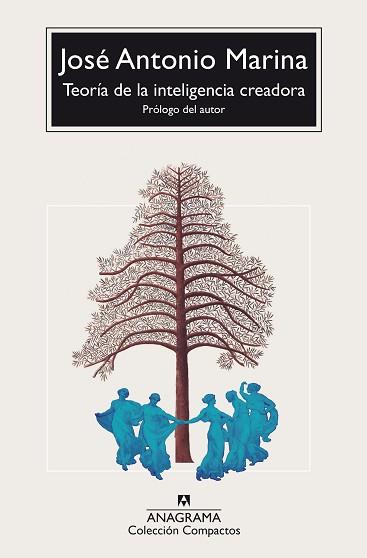 TEORÍA DE LA INTELIGENCIA CREADORA | 9788433950949 | MARINA, JOSÉ ANTONIO | Llibreria L'Illa - Llibreria Online de Mollet - Comprar llibres online