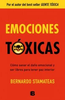 EMOCIONES TOXICAS | 9788466651264 | STAMATEAS, BERNARDO | Llibreria L'Illa - Llibreria Online de Mollet - Comprar llibres online