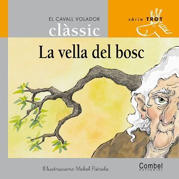 VELLA DEL BOSC, LA | 9788478647729 | Llibreria L'Illa - Llibreria Online de Mollet - Comprar llibres online