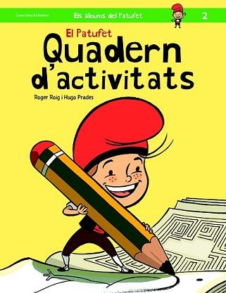 PATUFET, EL (QUADERN D'ACTIVITATS) | 9788490343319 | ROIG, ROGER / HUGO PRADES