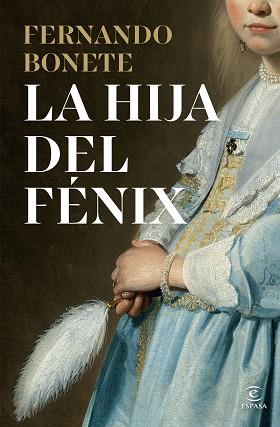 HIJA DEL FÉNIX, LA | 9788467080780 | BONETE VIZCAÍNO, FERNANDO | Llibreria L'Illa - Llibreria Online de Mollet - Comprar llibres online