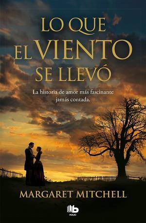 LO QUE EL VIENTO SE LLEVÓ | 9788413141282 | MITCHELL, MARGARET | Llibreria L'Illa - Llibreria Online de Mollet - Comprar llibres online