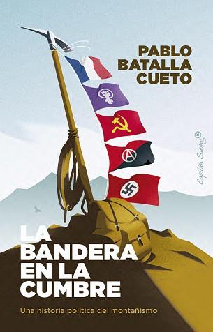 BANDERA EN LA CUMBRE, LA | 9791399039191 | BATALLA CUETO, PABLO | Llibreria L'Illa - Llibreria Online de Mollet - Comprar llibres online