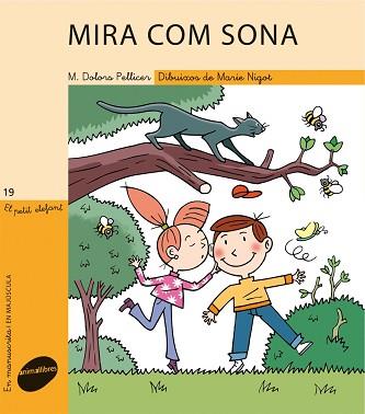 MIRA COM SONA | 9788415095101 | MARIA DOLORS PELLICER SORIA/MARIE NIGOT | Llibreria L'Illa - Llibreria Online de Mollet - Comprar llibres online