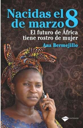 NACIDAS EL 8 DE MARZO | 9788496981775 | BERMEJILLO, ANA | Llibreria L'Illa - Llibreria Online de Mollet - Comprar llibres online