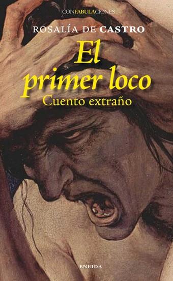 PRIMER LOCO, EL | 9788495427212 | CASTRO, ROSALIA DE | Llibreria L'Illa - Llibreria Online de Mollet - Comprar llibres online