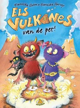 VULKANES VAN DE PET, ELS | 9788416773237 | GEHM, FRANZISKA