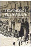 ESTA SALVAJE PESADILLA | 9788484329015 | ROBLEDO, RICARDO | Llibreria L'Illa - Llibreria Online de Mollet - Comprar llibres online