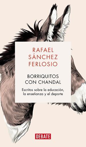 BORRIQUITOS CON CHÁNDAL | 9788419399694 | SÁNCHEZ FERLOSIO, RAFAEL | Llibreria L'Illa - Llibreria Online de Mollet - Comprar llibres online