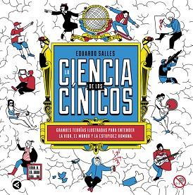 CIENCIA DE LOS CÍNICOS, LA | 9788403015166 | SALLES, EDUARDO | Llibreria L'Illa - Llibreria Online de Mollet - Comprar llibres online