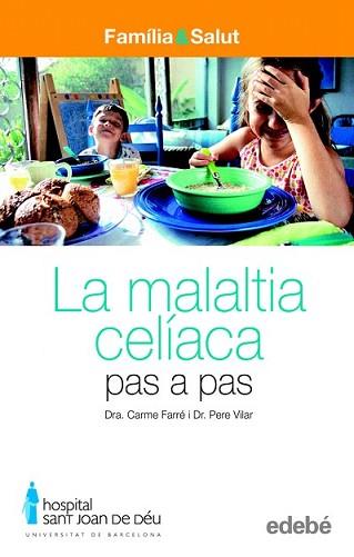 MALALTIA CELIACA PASA A PAS, LA | 9788423683055 | FARRE, CARME / PERE VILLAR | Llibreria L'Illa - Llibreria Online de Mollet - Comprar llibres online