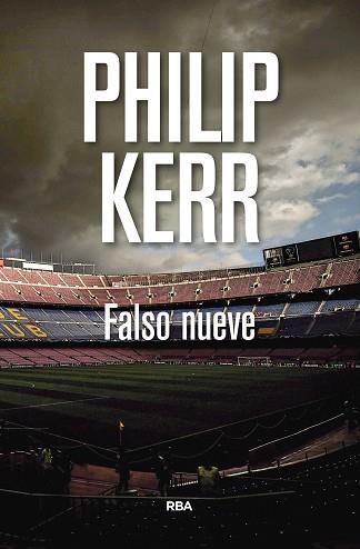 FALSO NUEVE | 9788490569115 | KERR , PHILIP