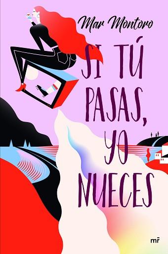 SI TÚ PASAS YO NUECES | 9788427047167 | MONTORO, MAR