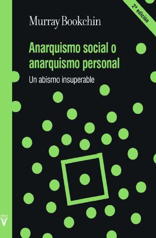 ANARQUISMO SOCIAL O ANARQUISMO PERSONAL | 9788492559947 | BOOKCHIN, MURRAY | Llibreria L'Illa - Llibreria Online de Mollet - Comprar llibres online